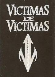 Victimas De Victimas : Victimas de victimas